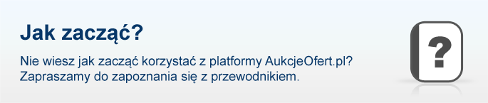 Nie wiesz jak zacząć korzystać z platformy AukcjeOfert.pl?